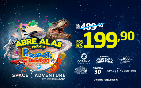 Passaporte da Diversão + Space Adventure incluindo todas as atrações do básico mais o Space Adventure