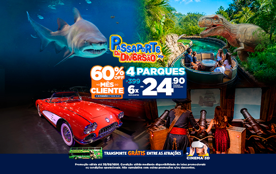 Passaporte da Diversão Básico incluindo 5 atrações: Oceanic Aquarium, Aventura Jurássica, Aventura Pirata, Classic Car Show e Cinema 3D